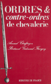 E-book, Ordres et contre-ordres de chevalerie, Mercure de France (réédition numérique FeniXX)