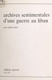 E-book, Archives sentimentales d'une guerre au Liban, Pauvert (réédition numérique FeniXX)