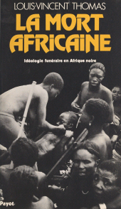 E-book, La mort africaine : idéologie funéraire en Afrique noire, Payot & Rivages (réédition numérique FeniXX)