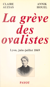 E-book, La grève des ovalistes, Lyon, juin-juillet 1869, Payot & Rivages (réédition numérique FeniXX)