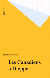 E-book, Les Canadiens à Dieppe, Presses de la Cité (réédition numérique FeniXX)