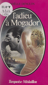E-book, L'adieu à Mogador, Presses de la Cité (réédition numérique FeniXX)