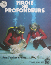 E-book, Magie des profondeurs, Presses de la Cité (réédition numérique FeniXX)
