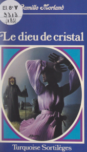 eBook, Le dieu de cristal, Presses de la Cité (réédition numérique FeniXX)