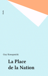 eBook, La Place de la Nation, Plon (réédition numérique FeniXX)