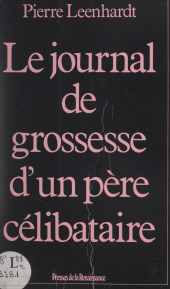 eBook, Le journal de grossesse d'un père célibataire, Presses de la Renaissance (réédition numérique FeniXX)