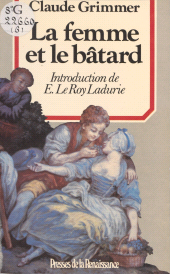 eBook, La Femme et le Bâtard : Amours illégitimes et secrètes de l'ancienne France, Presses de la Renaissance (réédition numérique FeniXX)