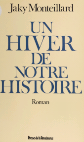 eBook, Un hiver de notre histoire, Presses de la Renaissance (réédition numérique FeniXX)