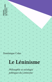 E-book, Le Léninisme : Philosophie et sociologie politiques du Léninisme, Presses universitaires de France (réédition numérique FeniXX)