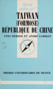 E-book, Taïwan (Formose) : République de Chine, Presses universitaires de France (réédition numérique FeniXX)