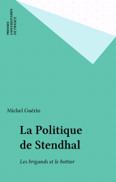 E-book, La Politique de Stendhal : Les brigands et le bottier, Presses universitaires de France (réédition numérique FeniXX)