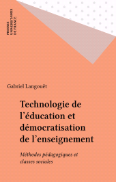 E-book, Technologie de l'éducation et démocratisation de l'enseignement : Méthodes pédagogiques et classes sociales, Presses universitaires de France (réédition numérique FeniXX)