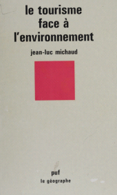 E-book, Le Tourisme face à l'environnement, Presses universitaires de France (réédition numérique FeniXX)