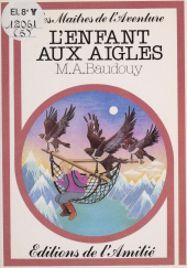 eBook, L'enfant aux aigles, Rageot (réédition numérique FeniXX)