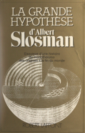 E-book, La grande hypothèse : Esquisse d'une histoire du monothéisme, des origines à la fin du monde, Robert Laffont (réédition numérique FeniXX)