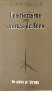 E-book, L'ésotérisme des contes de fées, Robert Laffont (réédition numérique FeniXX)