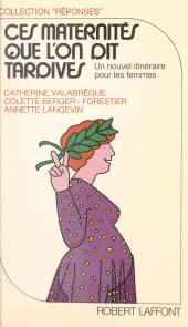 E-book, Ces maternités que l'on dit tardives, Robert Laffont (réédition numérique FeniXX)