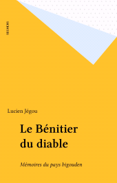 E-book, Le Bénitier du diable : Mémoires du pays bigouden, Seghers (réédition numérique FeniXX)