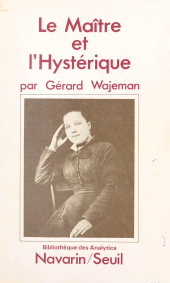 E-book, Le maître et l'hystérique, Seuil (réédition numérique FeniXX)