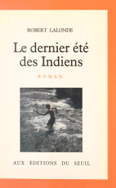 E-book, Le dernier été des Indiens, Seuil (réédition numérique FeniXX)