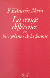 E-book, La rouge différence : Ou Les rythmes de la femme, Seuil (réédition numérique FeniXX)