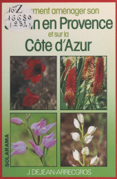 E-book, Comment aménager son jardin en Provence et sur la Côte d'Azur, Solar (réédition numérique FeniXX)