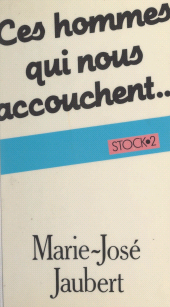 E-book, Ces hommes qui nous accouchent, Stock (réédition numérique FeniXX)