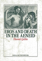 eBook, Eros and Death in the Aeneid, Gillis, Daniel, "L'Erma" di Bretschneider