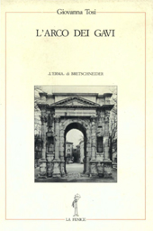 eBook, L'Arco dei Gavi, Tosi, Giovanna, "L'Erma" di Bretschneider