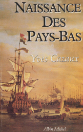 E-book, Naissance des Pays-Bas, Albin Michel (réédition numérique FeniXX)