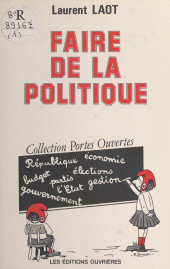 E-book, Faire de la politique, Éditions de l'Atelier (réédition numérique FeniXX)
