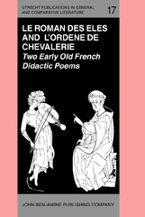 E-book, Le Roman des Eles', and the Anonymous : 'Ordene de Chevalerie', John Benjamins Publishing Company
