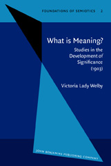 E-book, What is Meaning?, Welby, Victoria Lady, John Benjamins Publishing Company