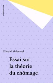 E-book, Essai sur la théorie du chômage, Calmann-Lévy (réédition numérique FeniXX)
