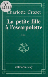 E-book, La Petite Fille à l'escarpolette, Calmann-Lévy (réédition numérique FeniXX)