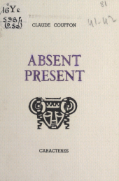 E-book, Absent présent, Caractères (réédition numérique FeniXX)