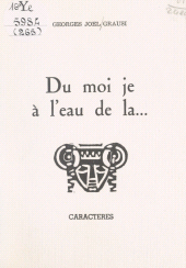 E-book, Du moi je à l'eau de la..., Caractères (réédition numérique FeniXX)