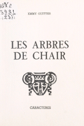 E-book, Les arbres de chair, Caractères (réédition numérique FeniXX)