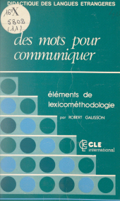 eBook, Des mots pour communiquer. Éléments de lexicométhodologie, Clé International (réédition numérique FeniXX)