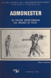 eBook, Admonester, du pouvoir discrétionnaire des organes de police, CNRS Éditions (réédition numérique FeniXX)