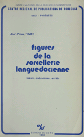 eBook, Figures de la sorcellerie languedocienne : Brèish, endevinaire, armièr, CNRS Éditions (réédition numérique FeniXX)