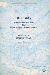 eBook, Atlas préhistorique du Midi méditerranéen (5) : Feuille de Carpentras, CNRS Éditions (réédition numérique FeniXX)