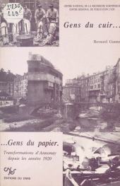 eBook, Gens du cuir, gens du papier : transformations d'Annonay depuis les années 1920, CNRS Éditions (réédition numérique FeniXX)
