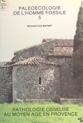 eBook, Pathologie osseuse au Moyen Âge en Provence, CNRS Éditions (réédition numérique FeniXX)