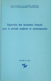 eBook, Répertoire des historiens français pour la période moderne et contemporaine, CNRS Éditions (réédition numérique FeniXX)