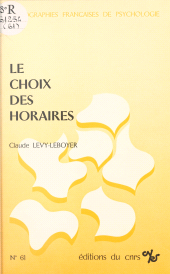 eBook, Le choix des horaires : contribution à l'étude des motivations dans le travail, CNRS Éditions (réédition numérique FeniXX)
