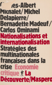 eBook, Nationalisations et Internationalisation : Stratégies des multinationales françaises dans la crise, La Découverte (réédition numérique FeniXX)