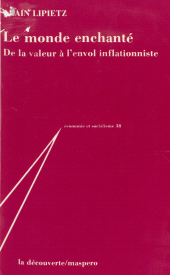 E-book, Le Monde enchanté : De la valeur à l'envol inflationniste, La Découverte (réédition numérique FeniXX)