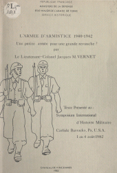 E-book, L'armée d'armistice, 1940-1942 : une petite armée pour une grande revanche ?, Service historique de la Défense (réédition numérique FeniXX)