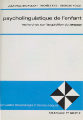 E-book, Psycholinguistique de l'enfant : Recherches sur l'acquisition du langage, Delachaux et Niestlé (réédition numérique FeniXX)